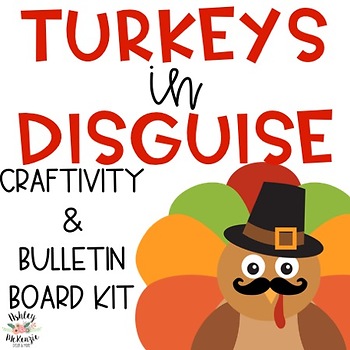 Turkeys in Disguise Thanksgiving Activity