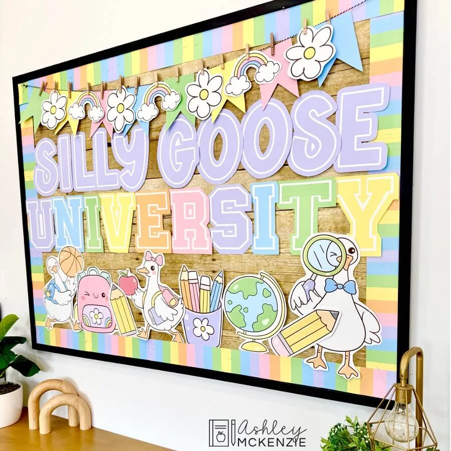 Back to school silly goose bulletin board featuring the saying "Silly Goose University"