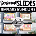 Seasonal Google Slides templates bundle 3 with a variety of classroom slides for seasons and holidays throughout the year
