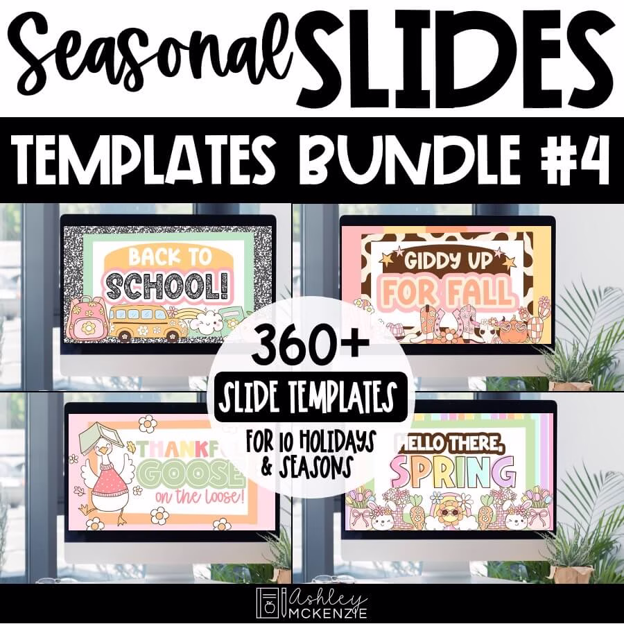 Seasonal Google Slides Bundle #4 featuring back to school designs, fall, Halloween, Thanksgiving, and more