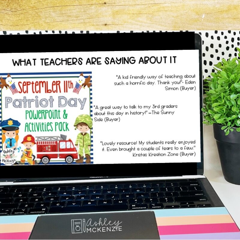 A laptop displaying an image of the September 11th PowerPoint and Activities Pack with quotes of what teachers are saying about this resource