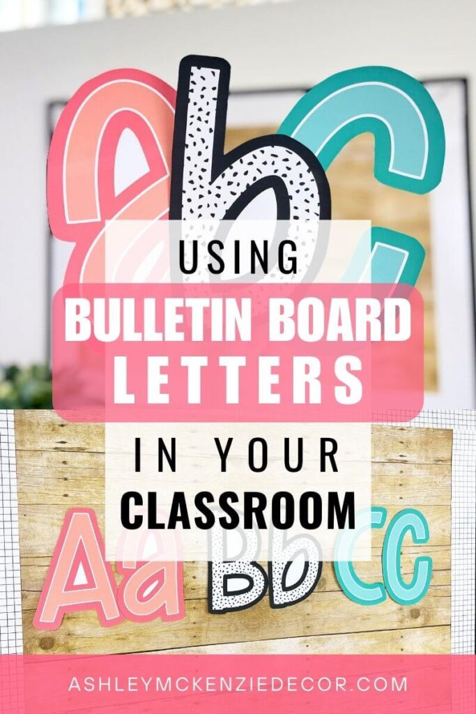 Bulletin board letters a, b, and c are shown on a classroom bulletin board