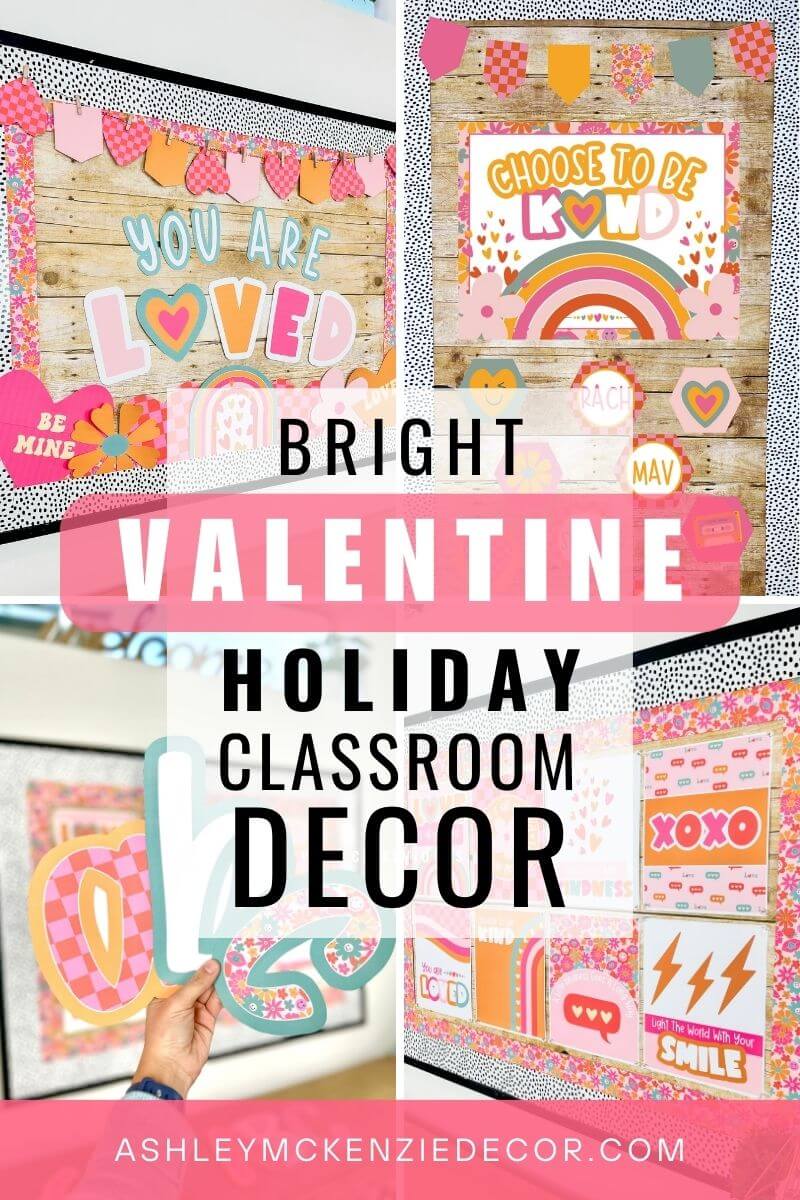 Bright Valentine's Day classroom decorations on a bulletin board, door decor, bulletin board letters, and classroom posters