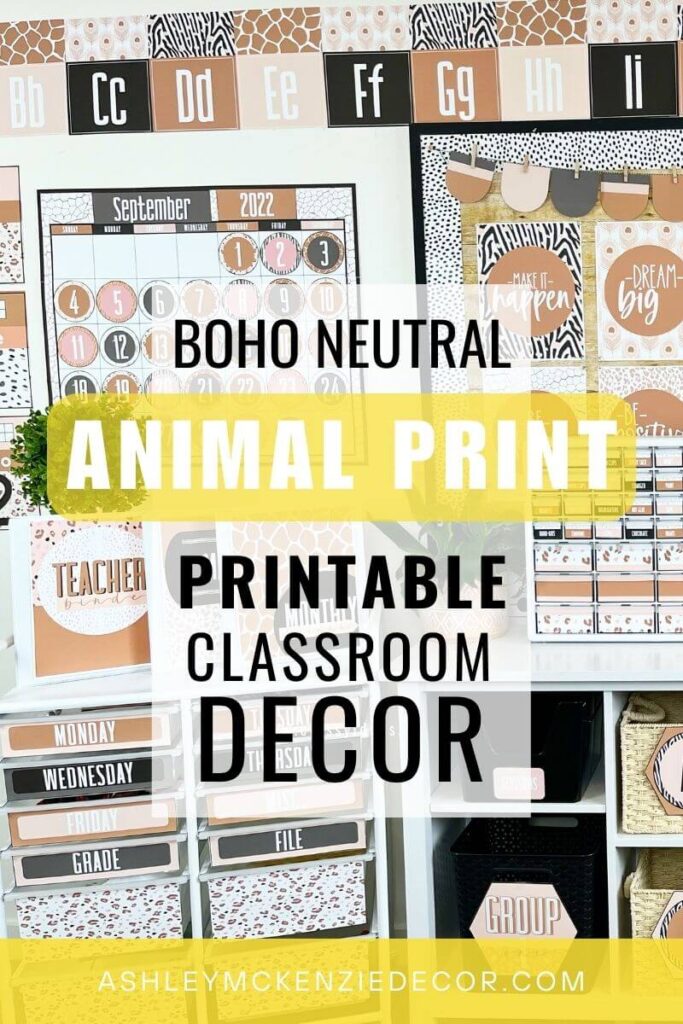 Boho Neutral Animal Print Classroom Decor featuring a calming color palette with fun animal themed designs.