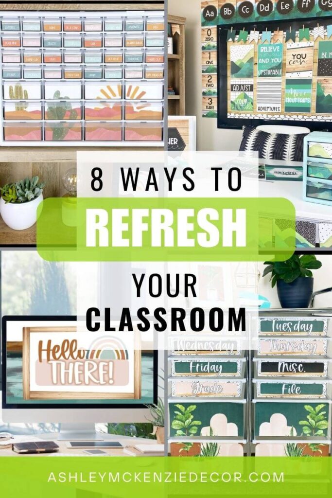 8 ways to refresh your classroom with calming and nature inspired classroom decor and more - perfect for a new year refresh