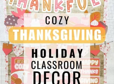 Cozy Thanksgiving Classroom Decorations