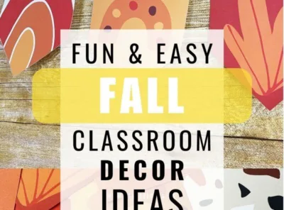 Fun and Easy Fall Classroom Decor Ideas