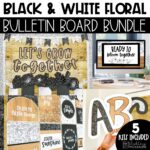 Floral Black and White Back to School Classroom Decor, Bulletin Board, Posters, A-Z Letters, and Google Slides Templates Bundle