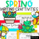 Spring Writing Activity - Spring Writing Prompts and Craft