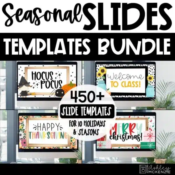 Seasonal Google Slides Templates bundle with designs for all year to use in the classroom