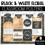 Floral Black and White Classroom Decor | Classroom Posters - Editable!
