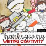 Thanksgiving Writing Craft - Thanksgiving Creative Writing Prompts