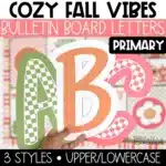 Fall Bulletin Board Letters, A-Z Primary Font, Punctuation, and Numbers | Cozy Fall Vibes Theme