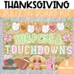 Football Bulletin Board Kit | Thanksgiving Bulletin Board Ideas | Turkeys and Touchdowns Theme