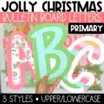 Holly Jolly Christmas Bulletin Board Letters, A-Z Primary Font, Punctuation, and Numbers