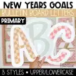 New Year Bulletin Board Letters, A-Z Primary Font, Punctuation, and Numbers | New Year Goals Theme