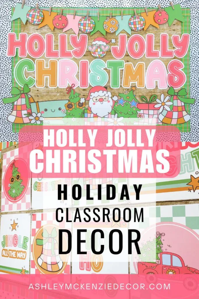 Christmas bulletin board decor with a Holly Jolly theme including holiday posters, printable bulletin board letters, and Christmas slide templates