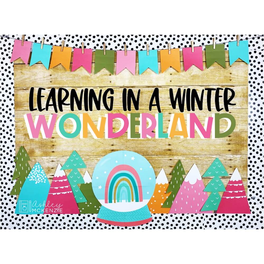 Winter bulletin board ideas for elementary classrooms featuring a brightly colored design with banners, snow globe, trees and mountains and the saying "Learning in a winter wonderland."