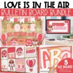 Valentine's Day Bulletin Board Bundle, Valentine Posters, Printable Bulletin Board Letters, and Google Slides Templates | Love is in the Air Theme