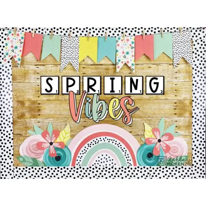 Spring bulletin board ideas featuring a boho design with the saying "Spring Vibes"