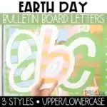 Earth Day Bulletin Board Letters, A-Z Letters, Punctuation, and Numbers | April Bulletin Board Ideas