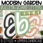 Modern Garden Bulletin Board Letters, A-Z Letters, Punctuation, and Numbers | Calming Back to School Bulletin Board Ideas