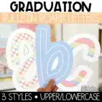 Graduation Bulletin Board Letters, A-Z Letters, Punctuation, and Numbers | End of Year Bulletin Board Ideas