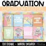 Graduation Posters and Printable Bulletin Board Borders | End of Year Bulletin Board Ideas | Text Editable Classroom Posters