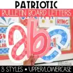 Patriotic Bulletin Board Letters, A-Z Letters, Punctuation, and Numbers | 4th of July Bulletin Board Ideas