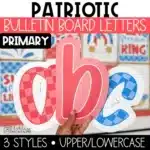 Patriotic Bulletin Board Letters, A-Z Primary Font, Punctuation, and Numbers | 4th of July Bulletin Board Ideas