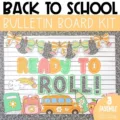 Back to school bulletin board featuring the saying "Ready to Roll" with a school bus and other school supplies