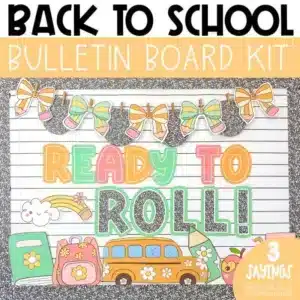 Back to school bulletin board featuring the saying "Ready to Roll" with a school bus and other school supplies