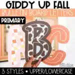 Fall Bulletin Board Letters A-Z Primary Font Punctuation and Numbers | Giddy Up Fall Theme