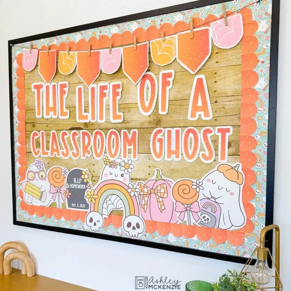 A Halloween bulletin board featuring the saying "The Life of a Classroom Ghost" with sparkly letters