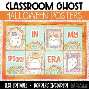 Life of a Classroom Ghost Halloween posters perfect for October bulletin board ideas