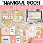 Thanksgiving Bulletin Board Bundle with Posters Printable Bulletin Board Letters Daily Slides Templates | Thankful Goose Theme