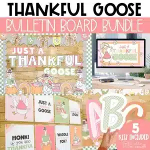 Thankful Goose Thanksgiving bulletin board bundle