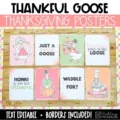 Thankful Goose Thanksgiving Posters for November bulletin boards