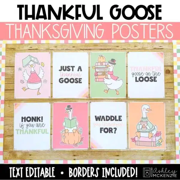 Thankful Goose Thanksgiving Posters for November bulletin boards