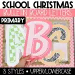 School Christmas Bulletin Board Letters A-Z Primary Font Punctuation and Numbers