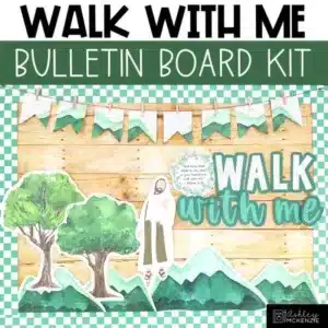 Walk With Me bulletin board kit for the LDS Youth Theme