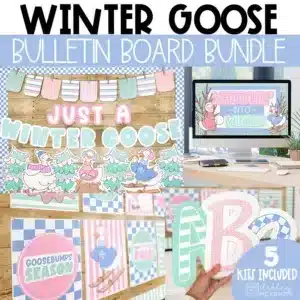 Winter bulletin board bundle featuring the Winter Goose