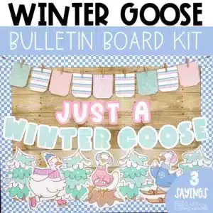 Winter bulletin board featuring the Winter Goose