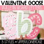 February Bulletin Board Letters A-Z Letters Punctuation and Numbers | Valentine Goose Bulletin Board Theme