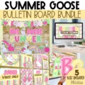 Summer bulletin board bundle with the silly classroom goose including end of year posters, May bulletin board letters and more