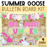Summer Bulletin Board Ideas | End of Year Door Decor | Summer Goose Theme