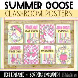 Summer Goose end of year posters for May bulletin board ideas