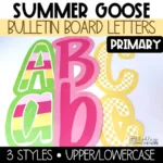 Summer Bulletin Board Letters | Primary Font | End of Year Bulletin Board Ideas | Summer Goose Theme