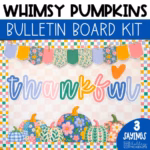 Thanksgiving Bulletin Board Ideas | November Door Decor | Whimsy Pumpkins Theme
