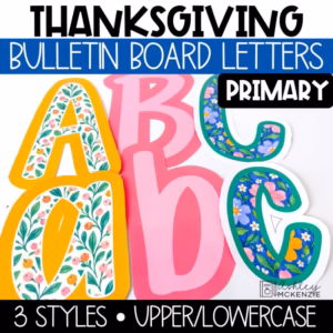Thanksgiving bulletin board letters in a primary font style featuring floral patterns and colorful designs